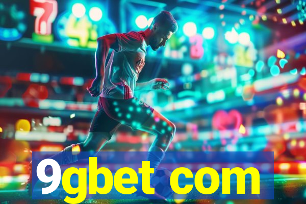 9gbet com